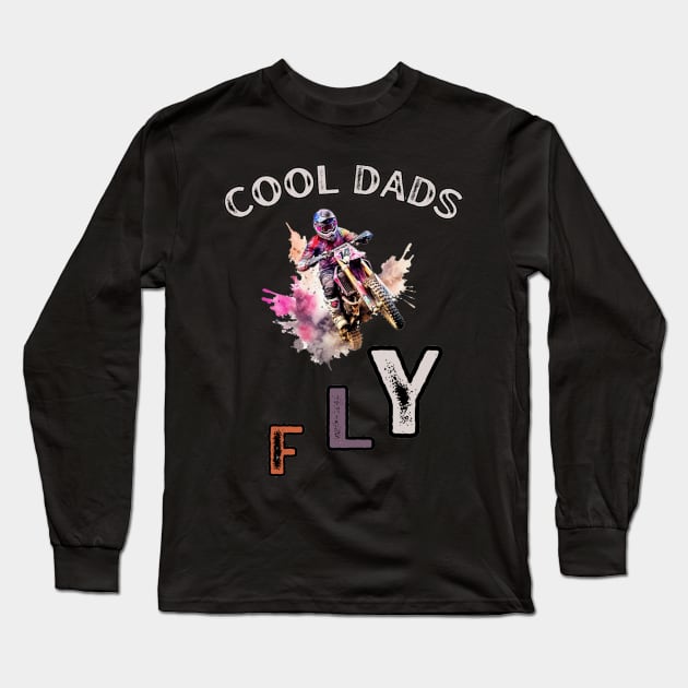 Motocross Cool Dad Dirt Bike Racer Long Sleeve T-Shirt by stickercuffs